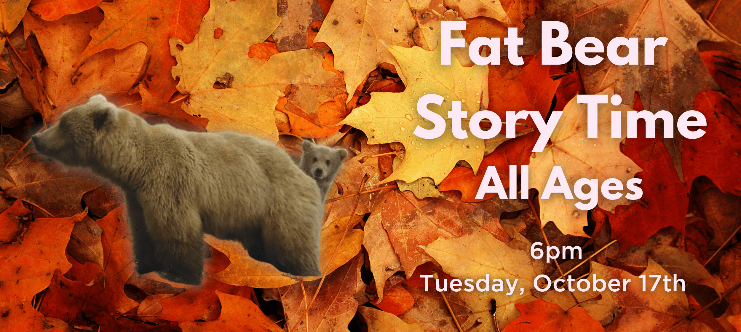 Fat Bear Week Story Time La Grange Park Public Library