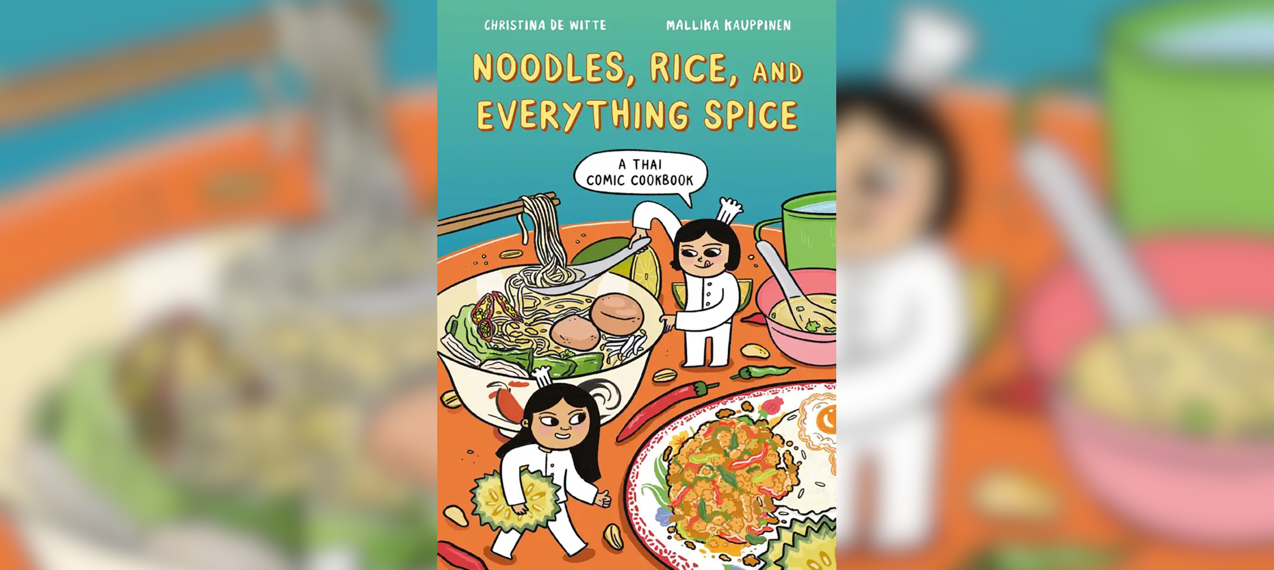 Noodles, Rice, and Everything Spice cover